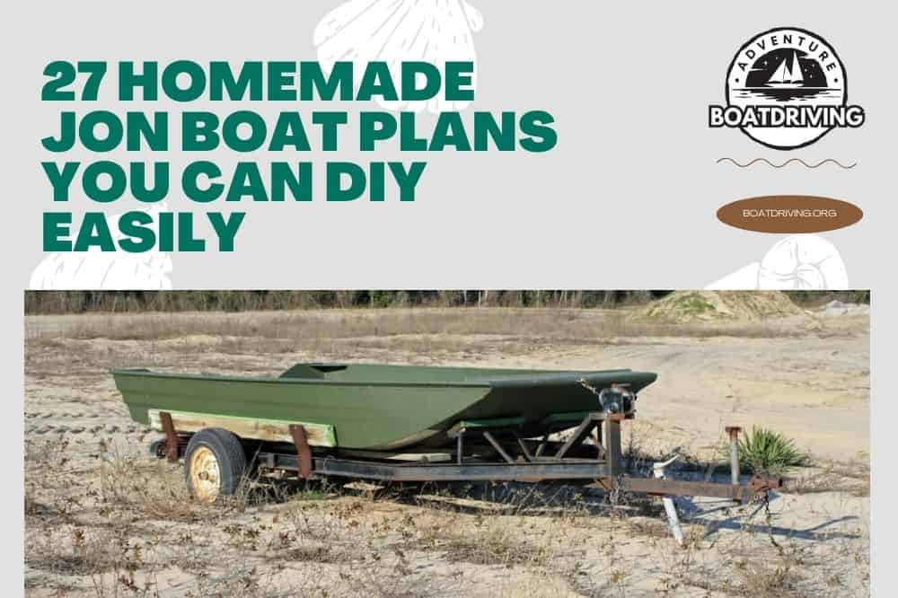 27 Homemade Jon Boat Plans You Can DIY Easily