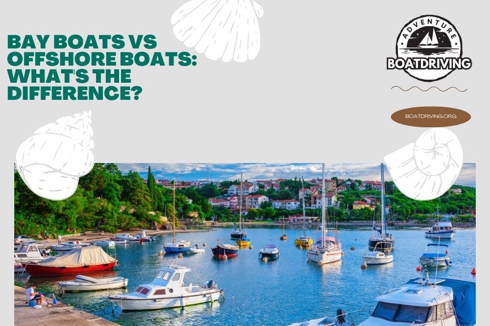 Bay Boats vs Offshore Boats What's the Difference