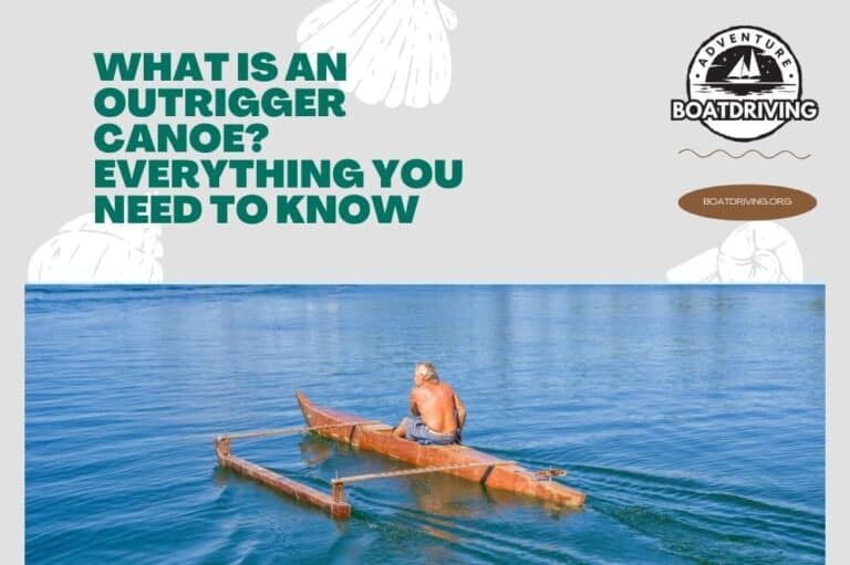 What is an Outrigger Canoe