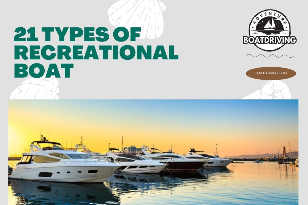 21 Types Of Recreational Boat