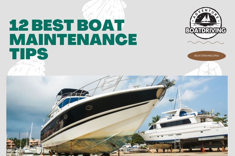 12 Best Boat Maintenance Tips