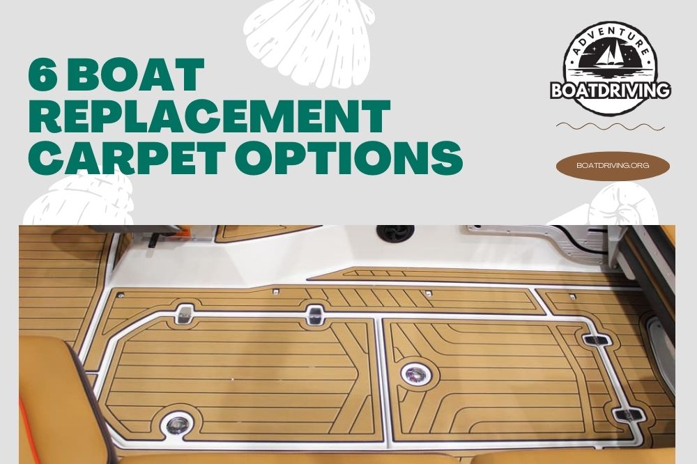6 Boat Replacement Carpet Options