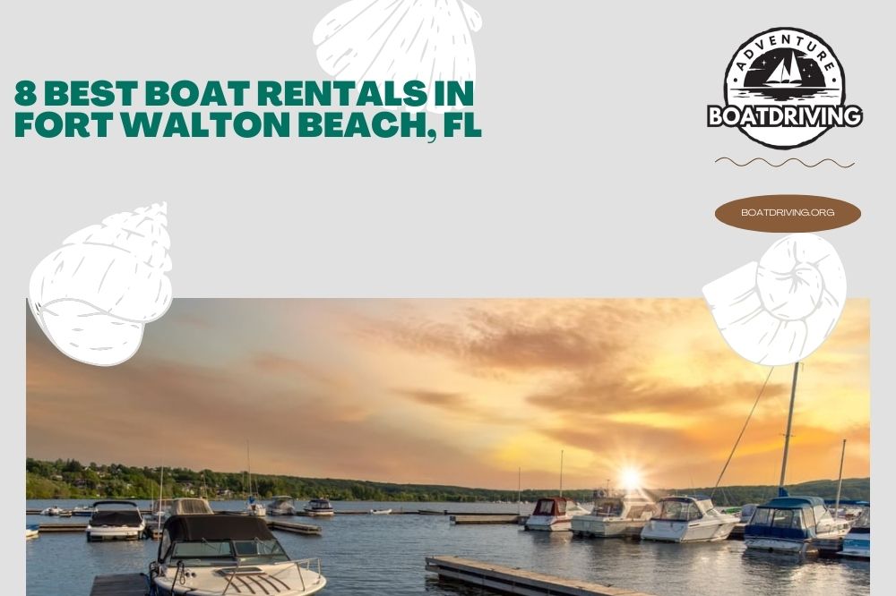 8 Best Boat Rentals in Fort Walton Beach, FL