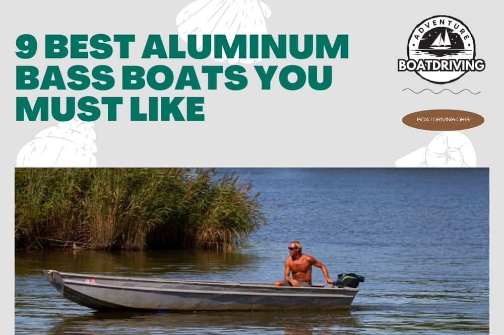 9 Best Aluminum Bass Boats You Must Like