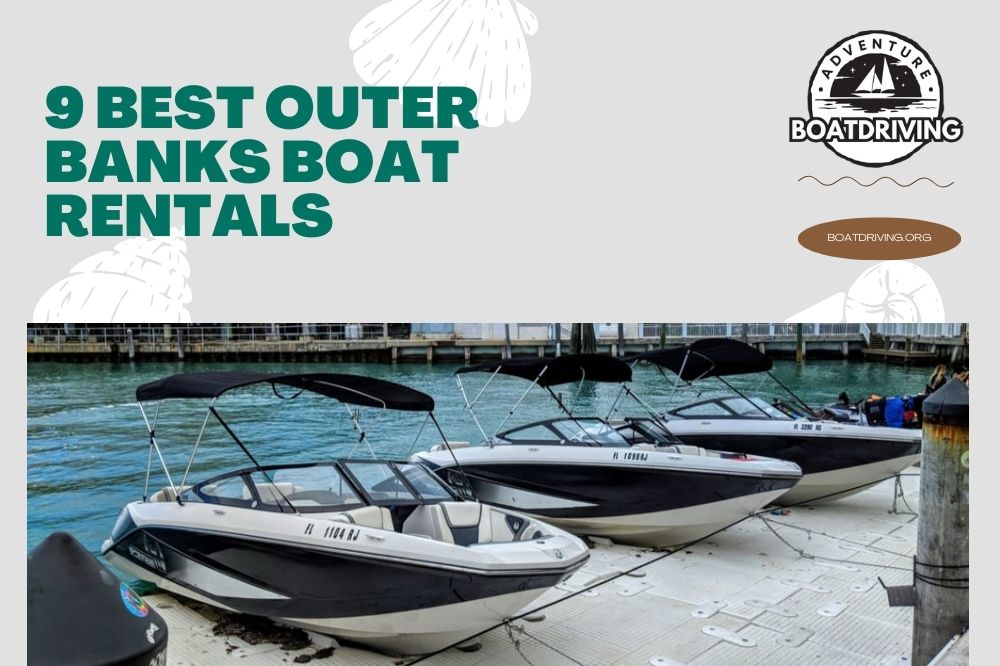 9 Best Outer Banks Boat Rentals