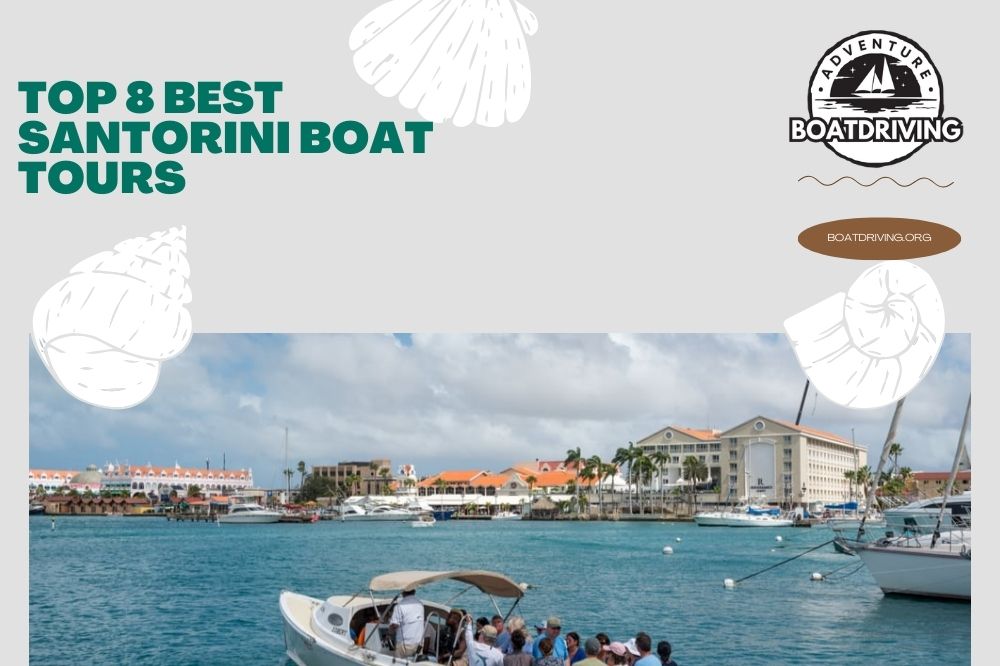 Top 8 Best Santorini Boat Tours